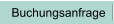 Buchungsanfrage