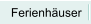 Ferienhäuser
