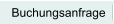 Buchungsanfrage