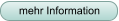 mehr Information